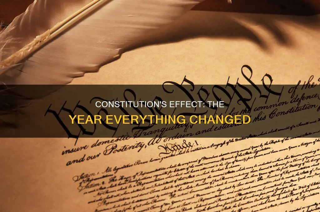 what year did constitution go in effect ]]